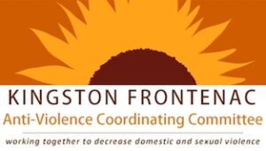 Kingston Frontenac Anti-Violence Coordinating Committee: working together to decrease domestic and sexual violence